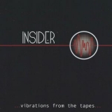 Insider - Vibrations From The Tapes '2012