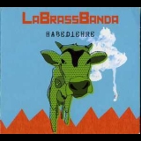 Labrassbanda - Habediehre '2008