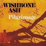 Wishbone Ash - Pilgrimage '1971