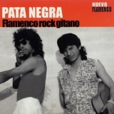 Pata Negra - Flamenco Rock Gitano '2000