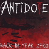 The Antidote - Back In Year Zero '1993
