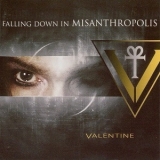Robby Valentine - Falling Down In Misanthropolis '2007