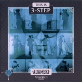 Adamski - This Is 3-step '2015