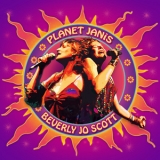 Beverly Jo Scott - Planet Janis '2010