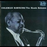Coleman Hawkins - The Hawk Relaxes '1961
