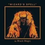 Black Magic - Wizard's Spell '2013