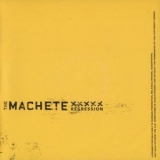 The Machete - Regression '2005
