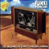 Funki Porcini - The Ultimately Empty Million Pounds '1999 - Album