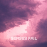 Senses Fail - Pull The Thorns From Your Heart '2015-06-30 - Album