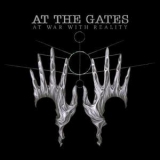 At The Gates - At War With Reality (Limited Edition Artbook, 2CD) '2014
