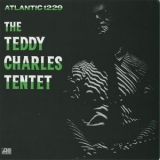 Teddy Charles - The Teddy Charles Tentet '1956