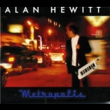 Alan Hewitt - Metropolis '2006