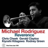 Michael Rodriguez - Reverence '2013