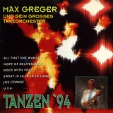 Max Greger Und Sein Grosses Tanzorchester - Tanzen '94 '1993