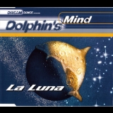 Dolphin's Mind - La Luna '1998