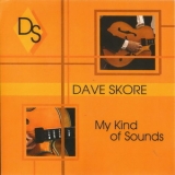 Dave Skore - My Kind Of Sounds '2002