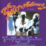 The Dukes Of Stratosphear - Chips From The Chocolate Fireball '1987