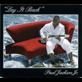 Paul Jackson, Jr. - Lay It Back '2008