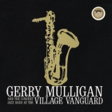 Gerry Mulligan & The Concert Jazz Band - At The Village Vanguard '1961