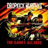 Dropkick Murphys - The Gang's All Here '1999