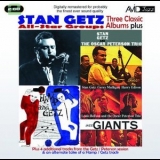 Stan Getz - Three Classic Albums Plus (2CD) '2009