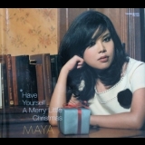 Maya - Have Yourself A Merry Little Christmas '2008 - Album