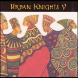 Urban Knights - Urban Knights V '2003