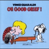 Vince Guaraldi - Oh, Good Grief! '1968 (1988)