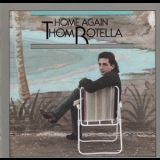 Thom Rotella - Home Again '1989 - Album