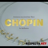 Andrzej Jagodzinski Trio - Chopin 'les Brillantes' '2010