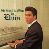 Elvis Presley - His Hand in Mine '1960