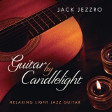 Jack Jezzro - Guitar By Candlelight (2015 Reissue) '2007
