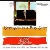 Clark Terry - Serenade To A Bus Seat '1992