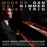 Dan Nimmer Trio - Modern-day Blues '2010