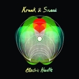 Kraak & Smaak - Electric Hustle '2011