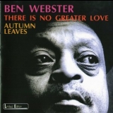Ben Webster - There Is No Greater Love & Autumn Leaves '1998