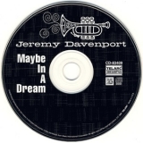 Jeremy Davenport - Maybe In A Dream '1997