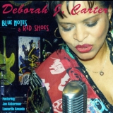 Deborah J. Carter - Blue Notes & Red Shoes '2009