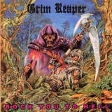 Grim Reaper - Rock You To Hell '1987