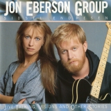Jon Eberson Group - Jive Talking, Visions And Other Stories '1990