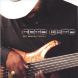Nate White - So Beautiful '2006
