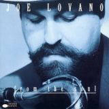 Joe Lovano - From The Soul '1992