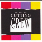 Cutting Crew - The Best Of Cutting Crew '2003 - Compilation