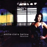 Emilie-Claire Barlow - Like A Lover '2005
