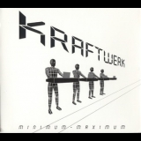 Kraftwerk - Minimum-Maximum '2005 - Album