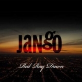 Jango - Red Ray Dawn '2009 - Album