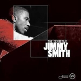 Jimmy Smith - The Definitive Jimmy Smith '2002