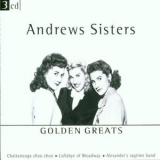 The Andrews Sisters - Golden Greats (3CD) '2001 - Compilation