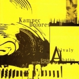 Kampec Dolores - A Bivaly Hatan (2014, Author's Edition) '2000