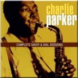 Charlie Parker - Complete Savoy & Dial Sessions (8CD) '2001